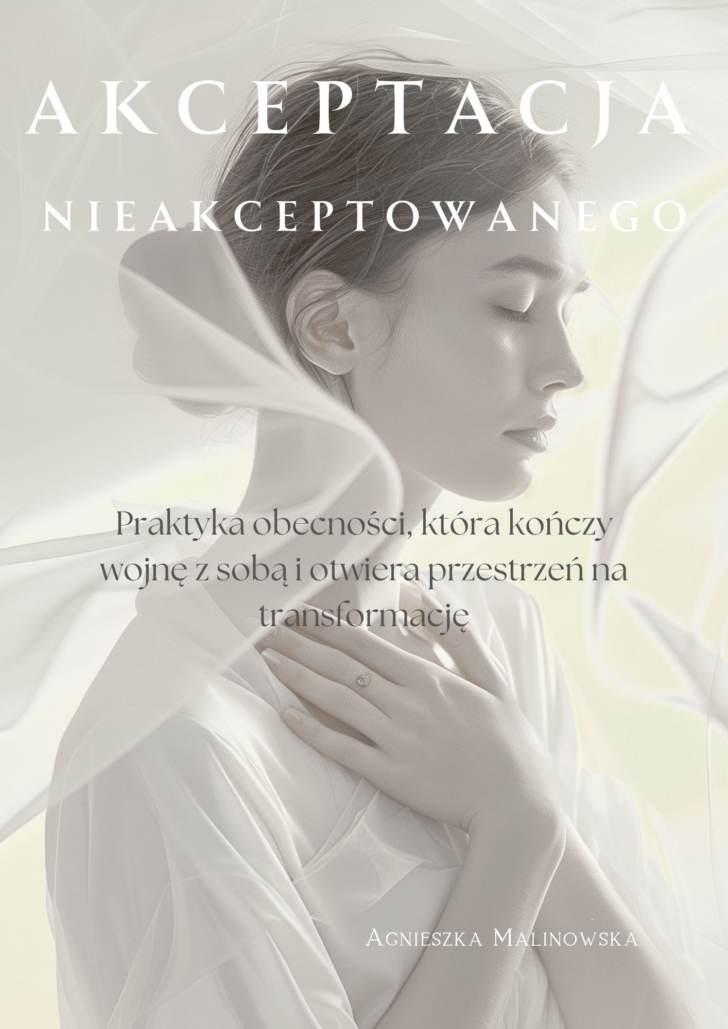 akceptacja nieakceptowanego akceptacja nieakceptowanego